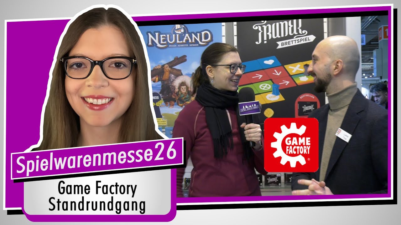 Neuheiten &ndash; GAME FACTORY &ndash; Spielwarenmesse 2026 in N&uuml;rnberg (Spiel doch mal!) Standrundgang