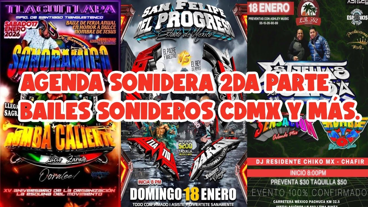 AGENDA SONIDERA 2DA PARTE FECHAS DEL 17 AL 21 DE ENERO 2025 BAILES SONIDEROS CDMX Y MÁS 