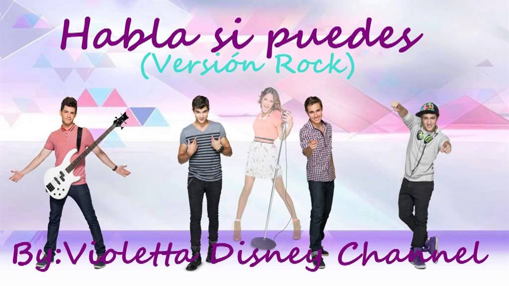 Violetta 2- Habla si puedes (Versión Rock)