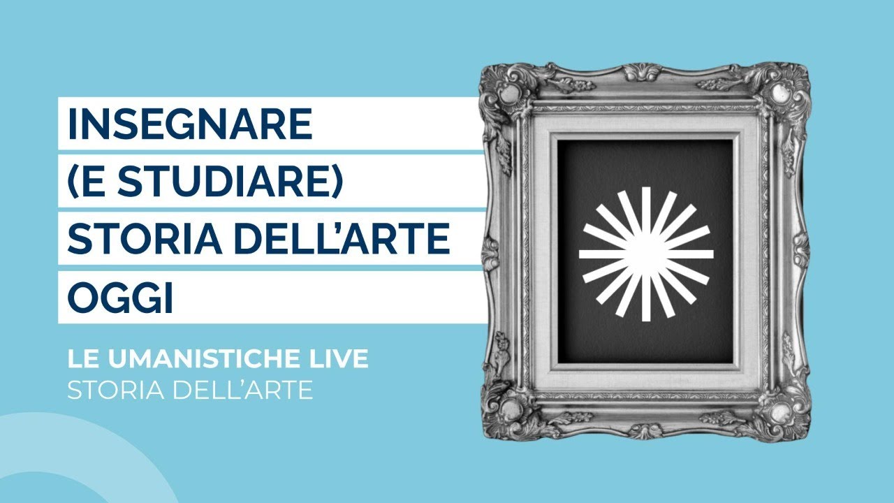 Insegnare (e studiare) storia dell’arte oggi | Valerio Terraroli