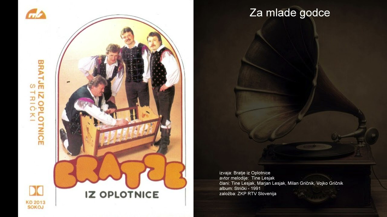 Za mlade godce - Bratje iz Oplotnice