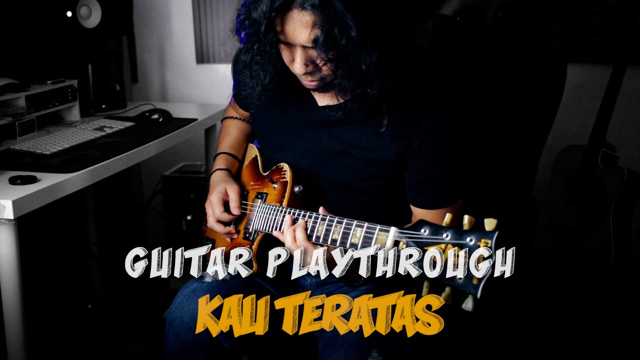 Kau Teratas - Guitar Playthrough | Original Song