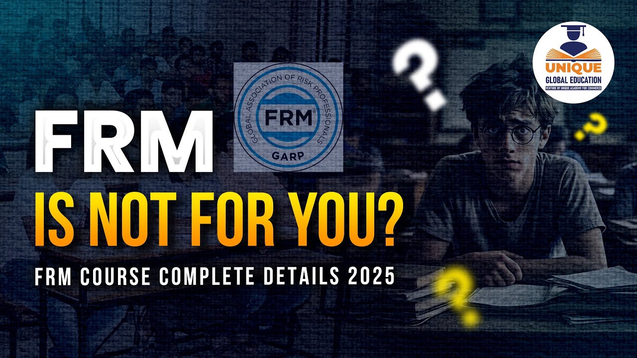 FRM full course Details - 2026 | CA Saumil Manglani | Unique Global Education