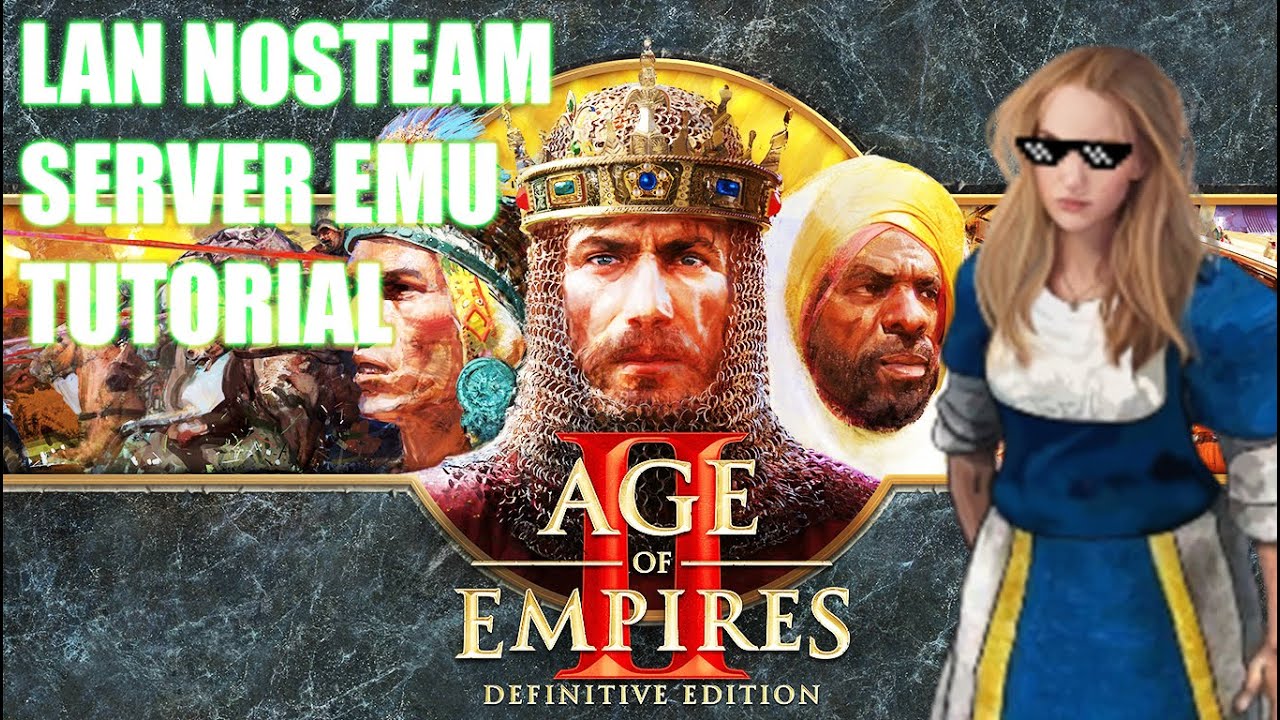 Age Of Empires II DE - LAN Server emu Tutorial NOSTEAM