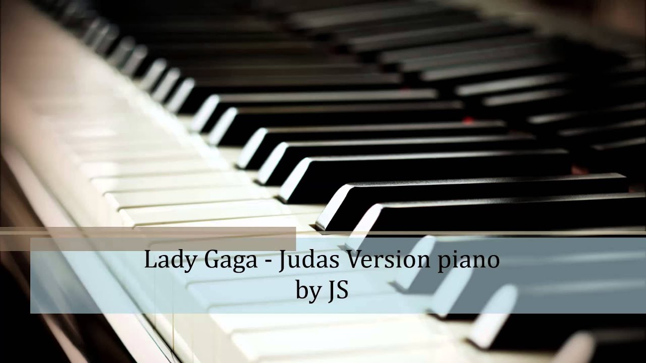 Lady Gaga - Judas piano cover