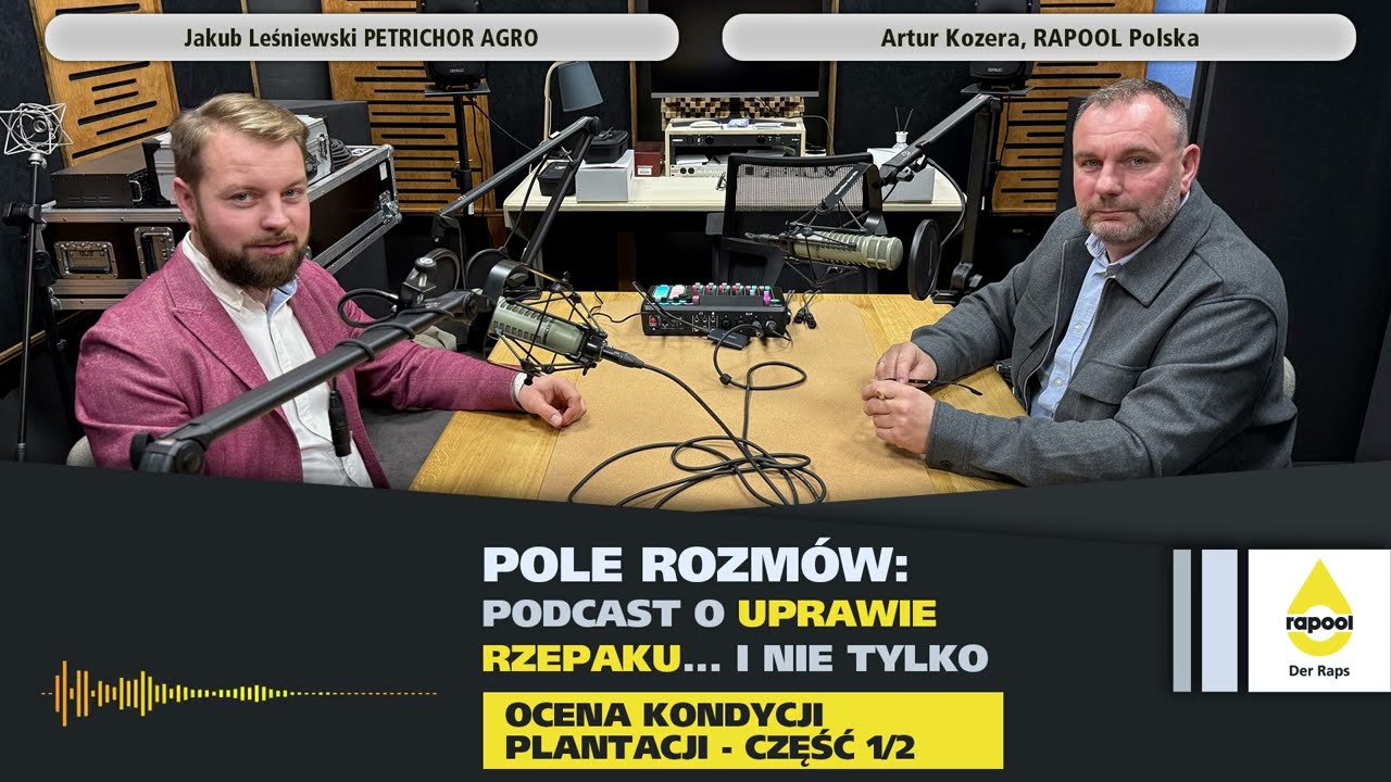 #33 ‐ POLE ROZMÓW podcast o uprawie rzepaku... i nie tylko