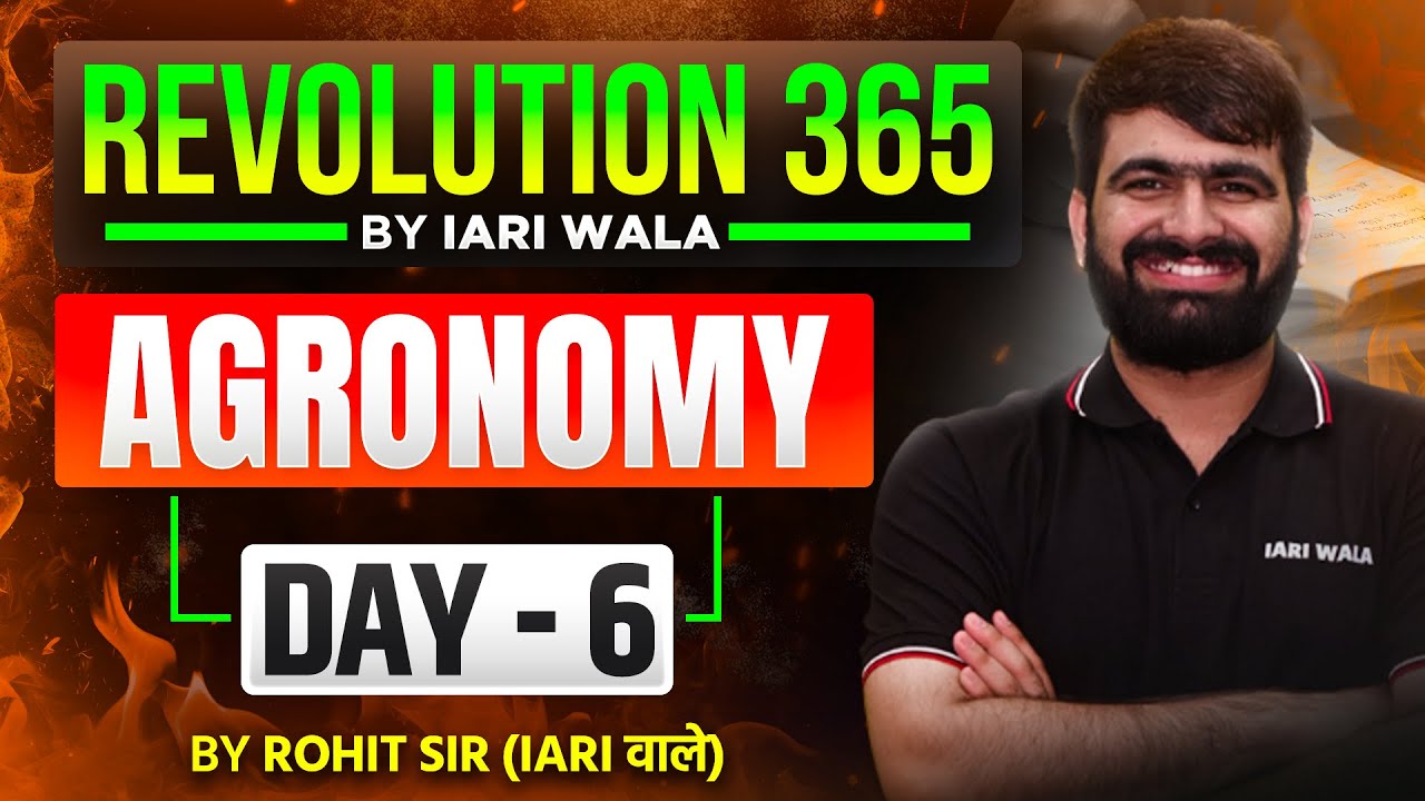 Day 6 I General Agriculture- Agronomy I General Agriculture Classes