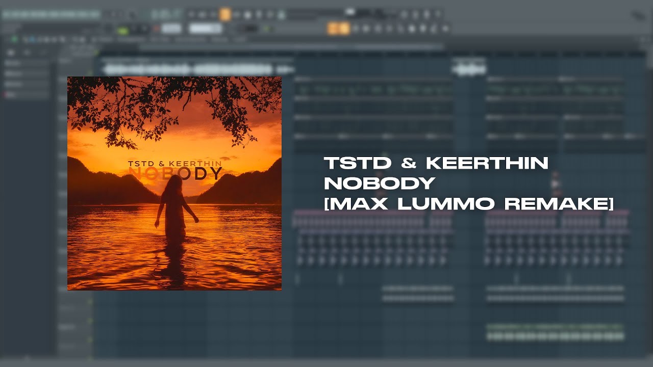 tstd & Keerthin - Nobody [Max Lummo Remake] + FREE FLP