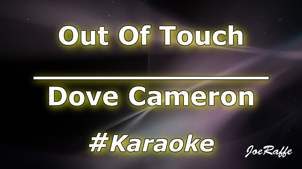 Dove Cameron - Out Of Touch (Karaoke)