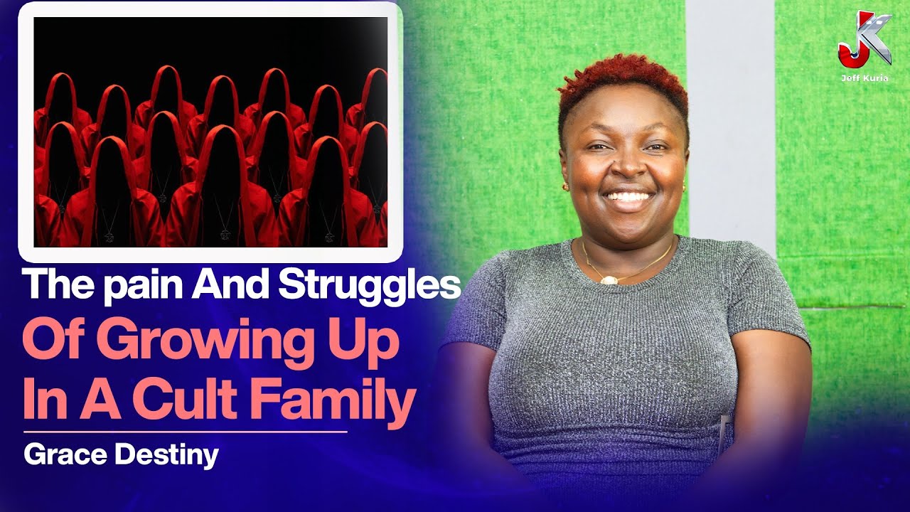 THE PAIN AND STRUGGLES OF GROWING UP IN A CULT FAMILY- GRACE DESTINY