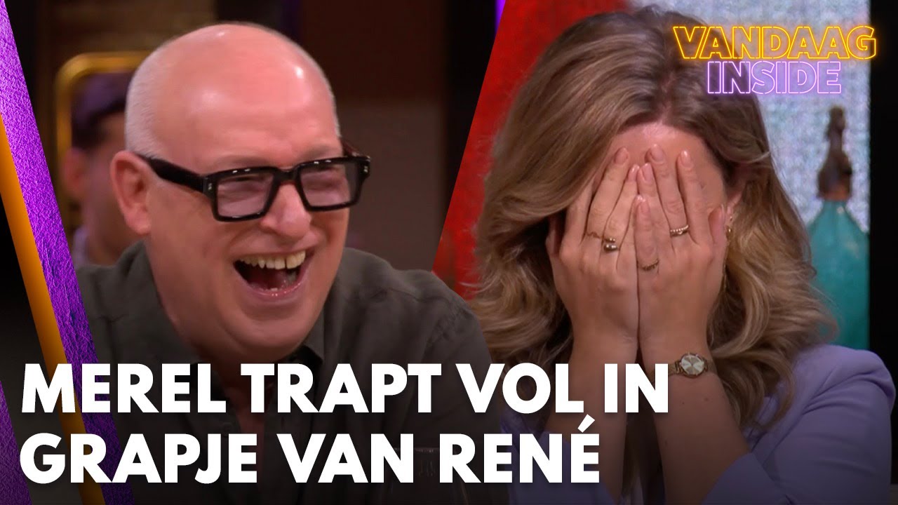 Merel trapt vol in grapje van Ren&eacute;: 'Laat dat lijstje nou nog eens zien...' | VANDAAG INSIDE