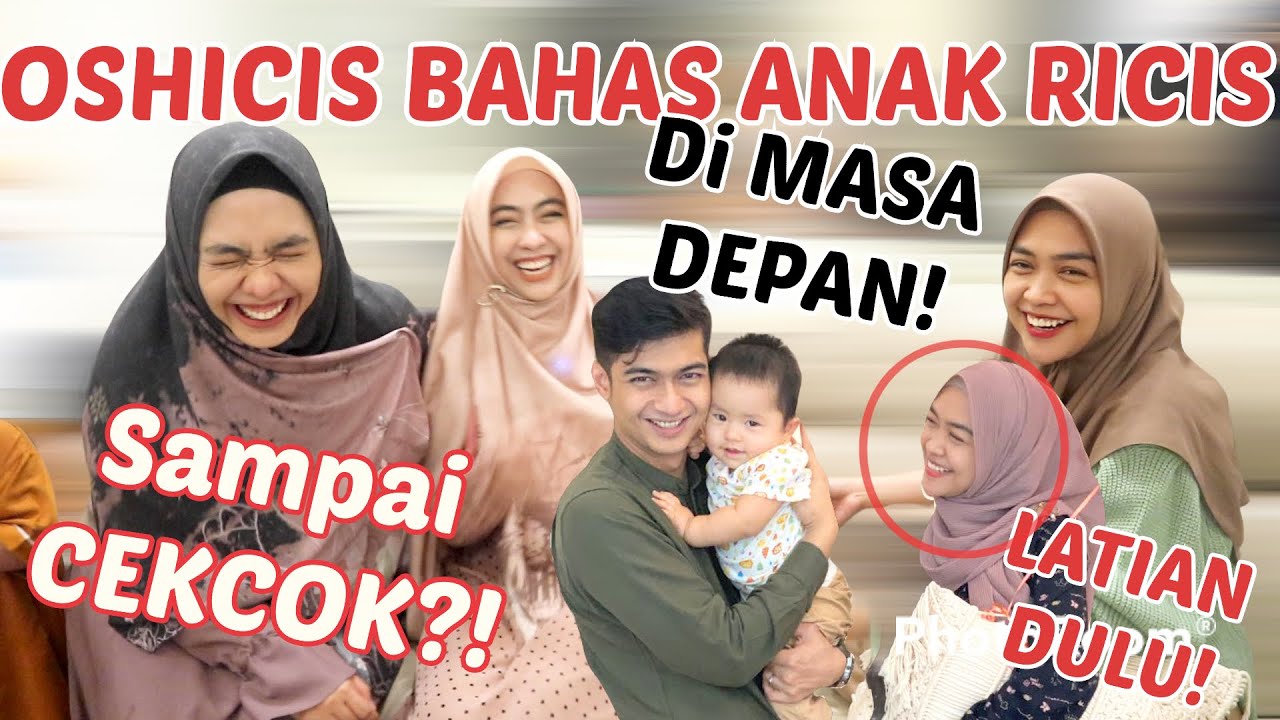 OSHICIS TIBA-TIBA BAHAS TENTANG ANAK, KE RICIS⁉️ INI JAWABAN RICIS UNTUK MASA DEPANNYA.. ‼️