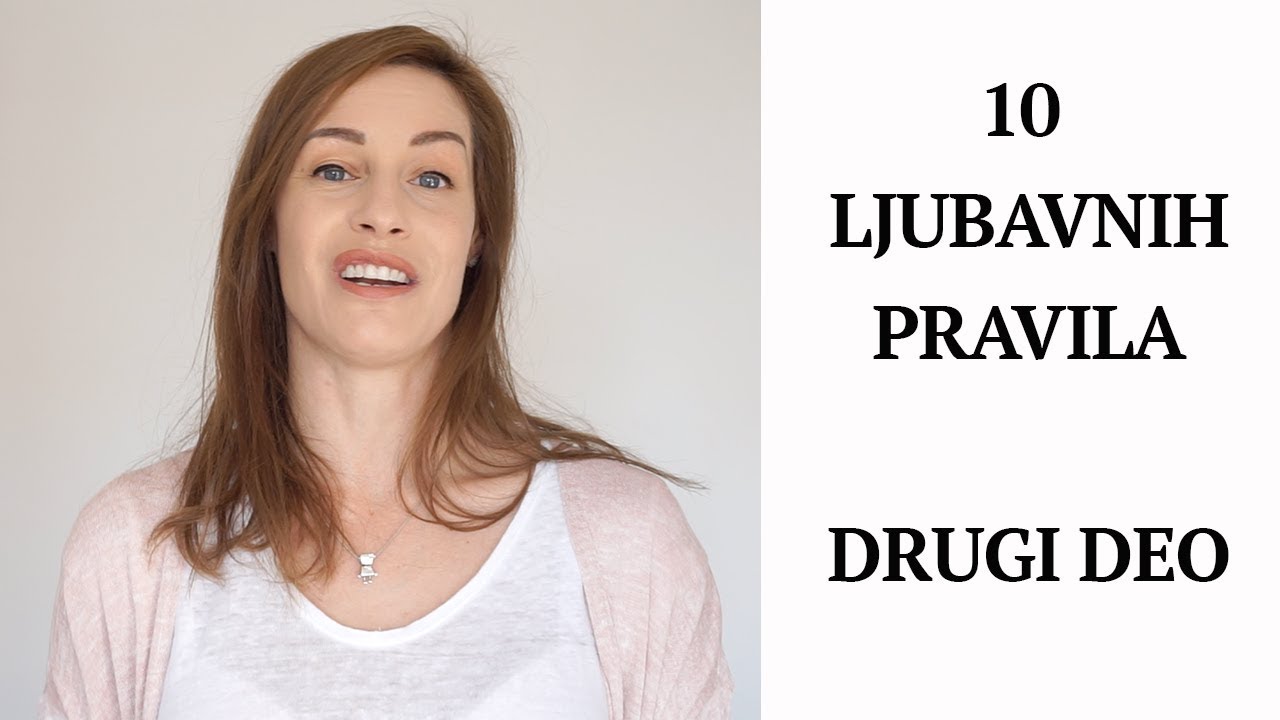 Deset ljubavnih pravila | Drugi deo