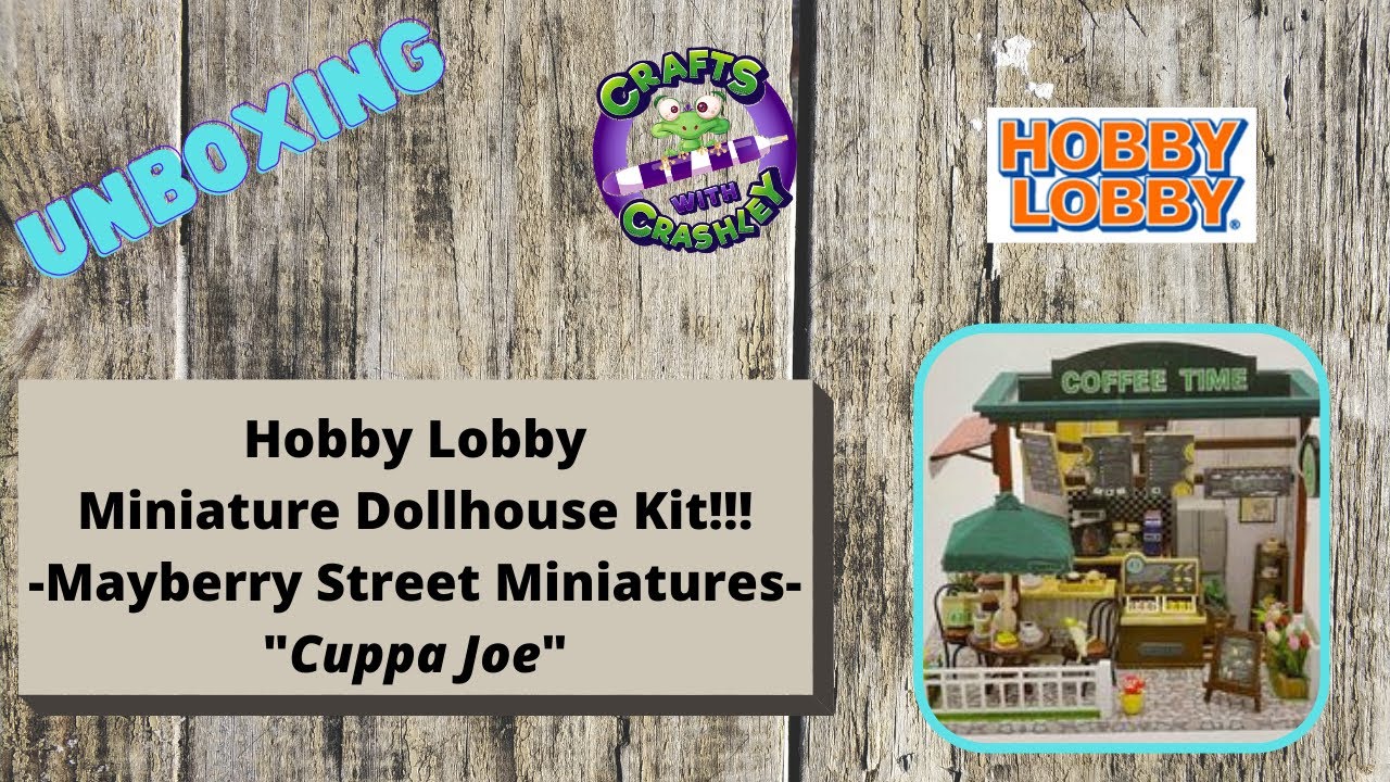 Unboxing Hobby Lobby Miniature Dollhouse Kit!!!-Mayberry Street Miniatures 