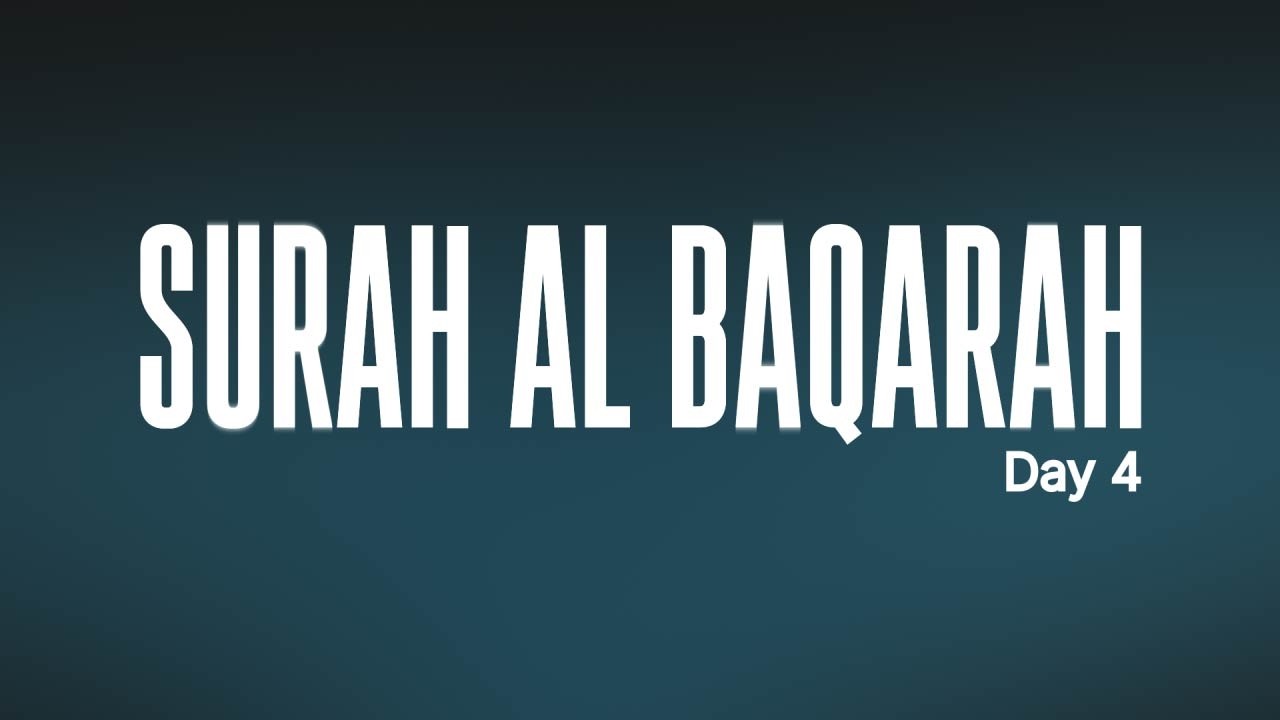 Tafseer Surah Al Baqarah - Day 4 | Ramadan 2026