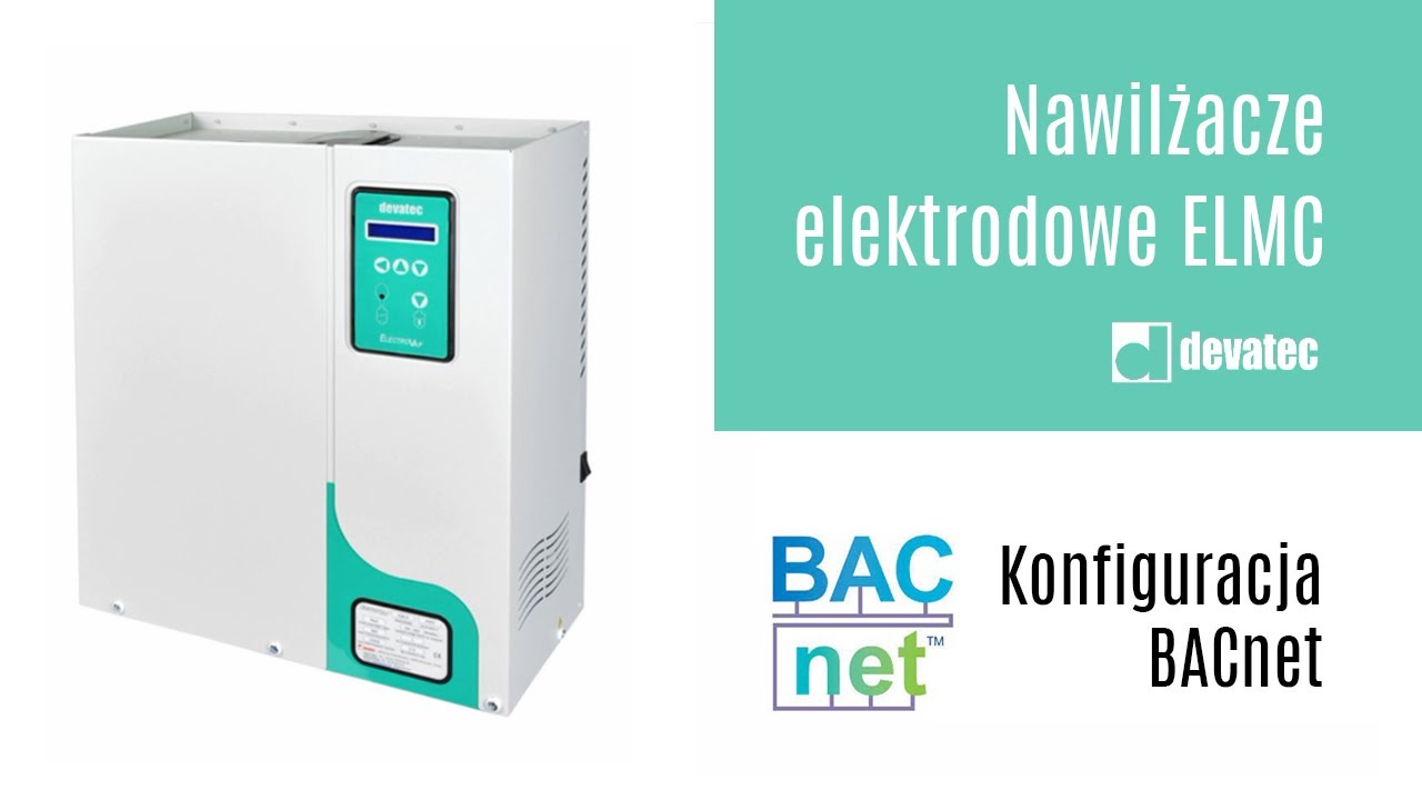 Nawilżacze powietrza Devatec ELMC - konfiguracja protokołu BACnet