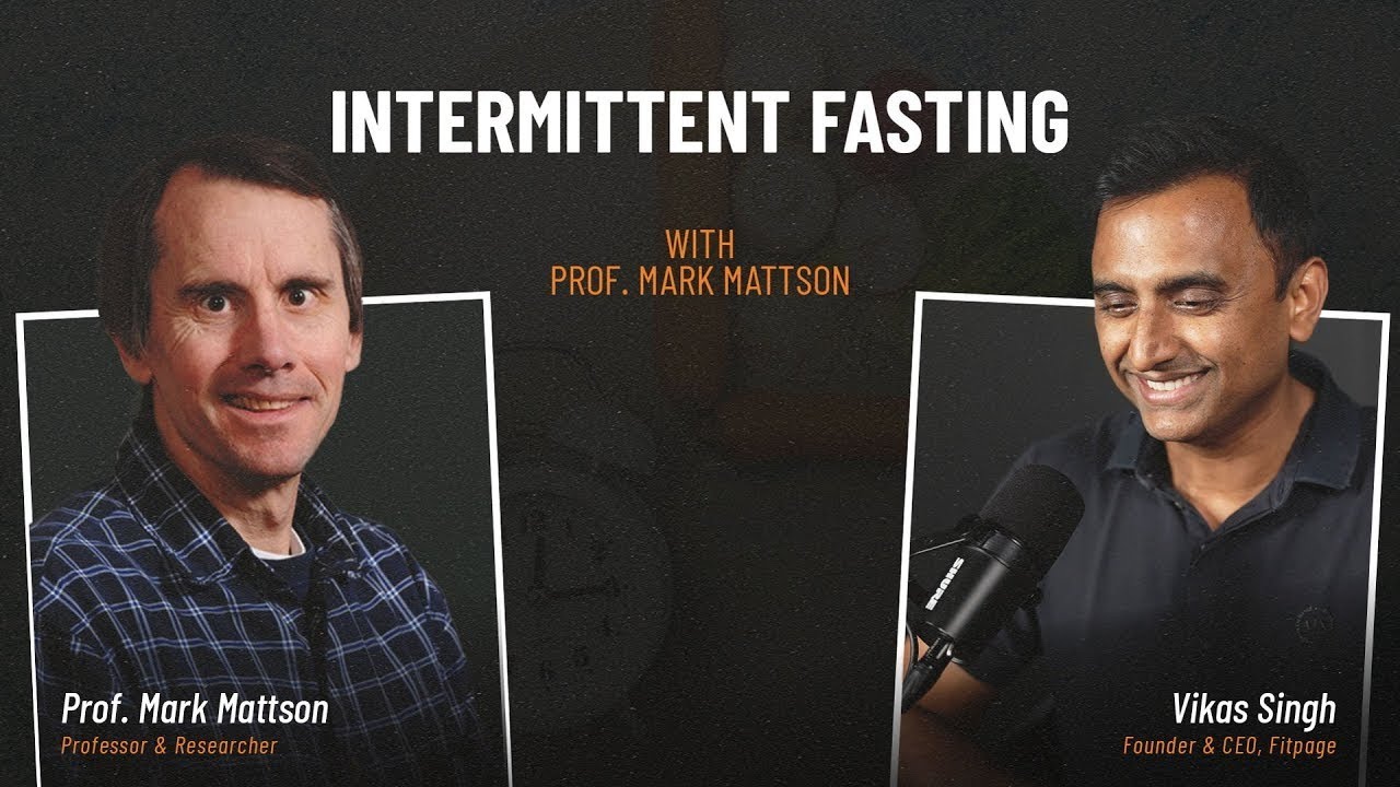Intermittent Fasting with Prof. Mark Mattson I RWF 236