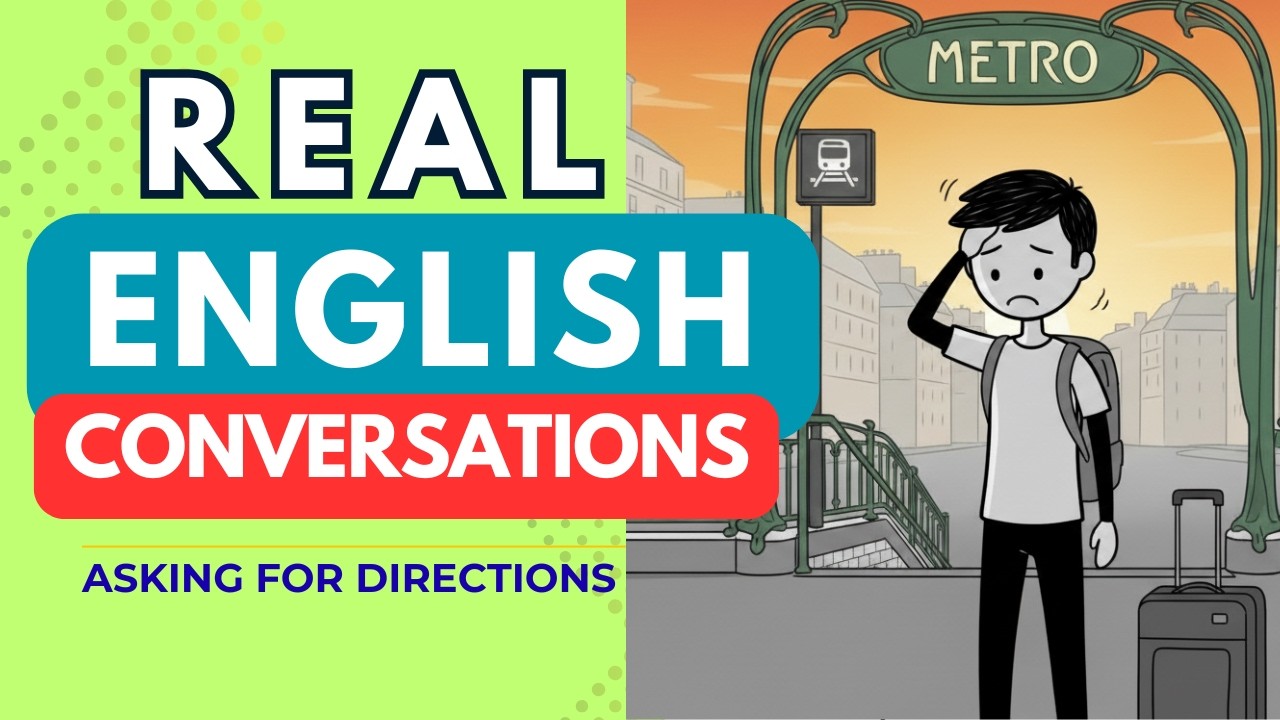 Real English Conversations: Asking for Directions