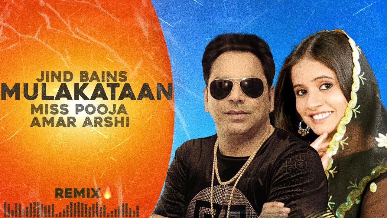 Mulakataan (Remix) Miss Pooja & Amar Arshi | Jind Bains | Latest Punjabi Song 2025 | Superhit