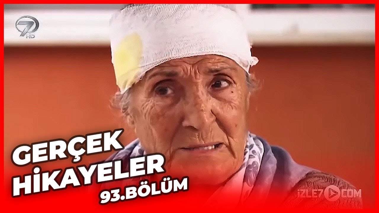 Gerçek Hikayeler 93 Bölüm ( Yetmişlik Gelin - Gün Gelir )