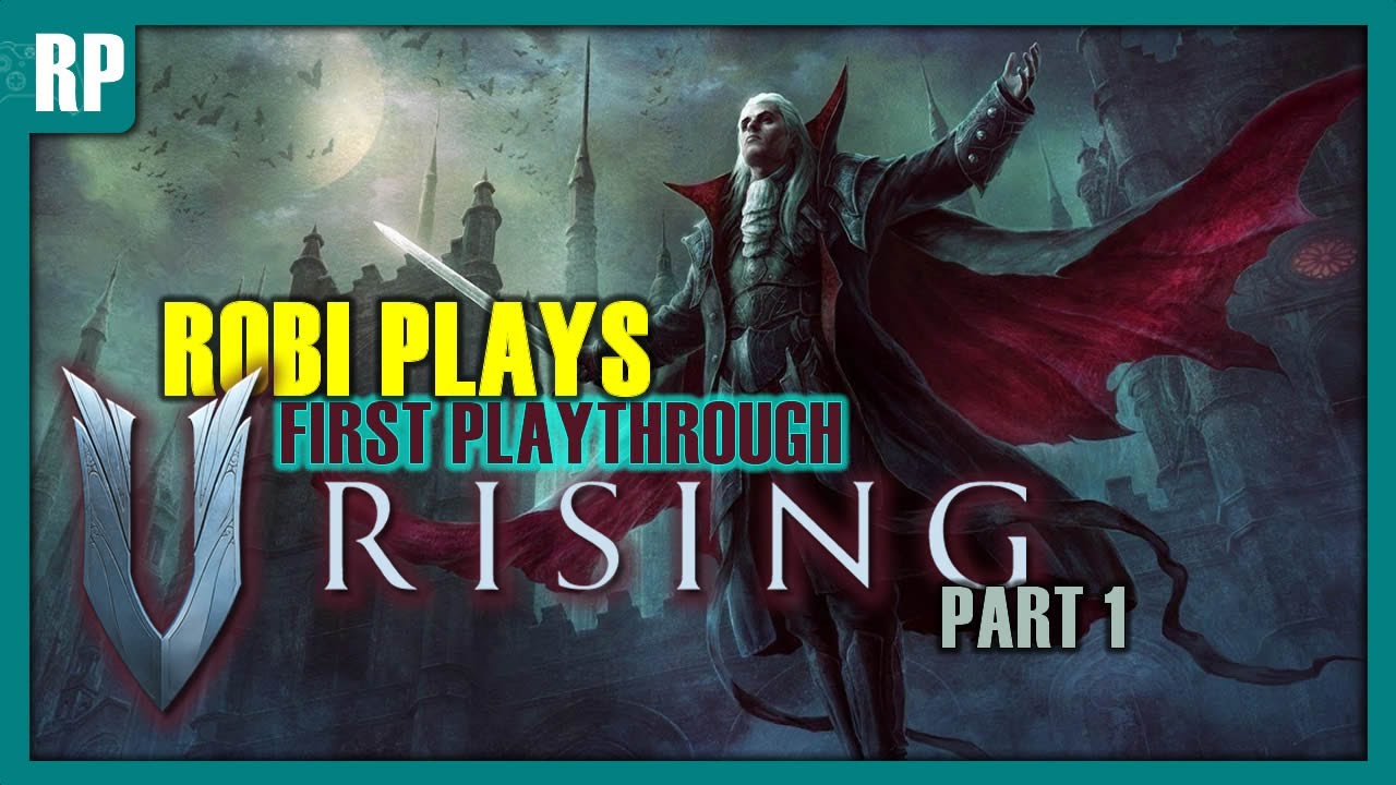 V Rising - First Playthrough, Part 1