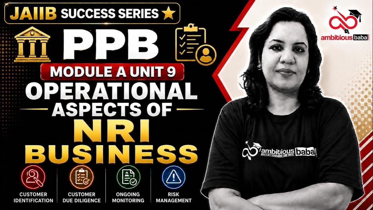 PPB Module A Unit 9 | JAIIB November 2026 | AMBITIOUS BABA