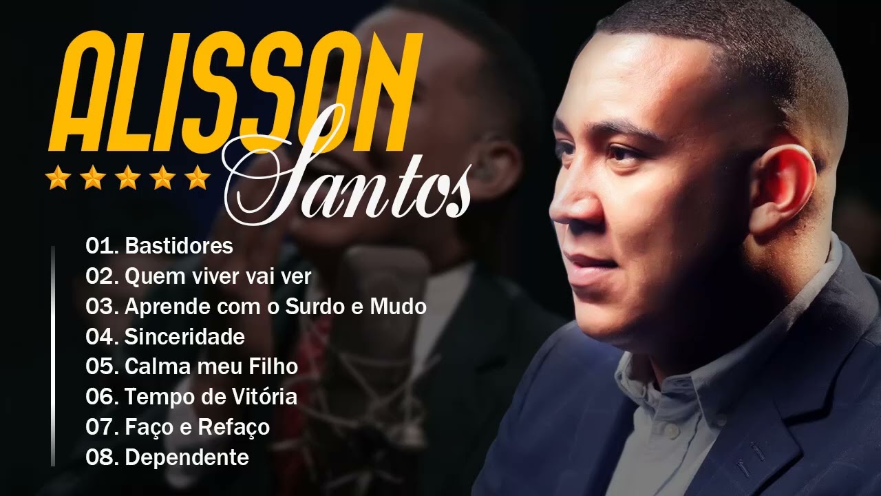 Alisson Santos - Cd Completo 2023 - As Mais Tocadas do Alisson Santos 2023 - S&oacute; as melhores
