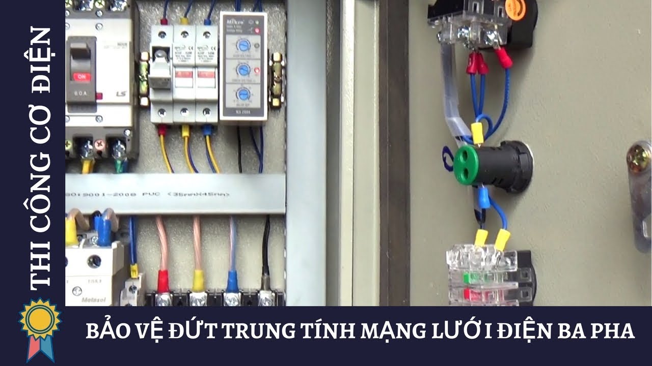 Kỹ Thuật Thi Công Cơ Điện MECHANICAL ENGINEERING -BẢO VỆ ĐỨT TRUNG TÍNH CHO MẠNG LƯỚI ĐIỆN BA PHA