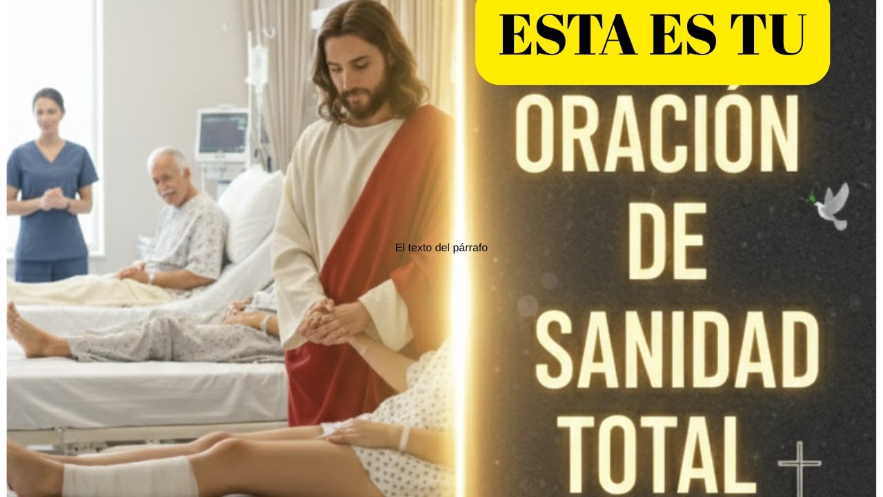 La Oración que Alivia tu Sufrimiento Físico y Emocional
