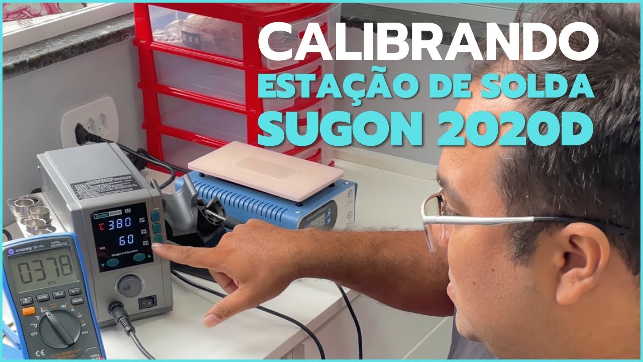 Calibrando A Estação de Solda Sugon 2020D