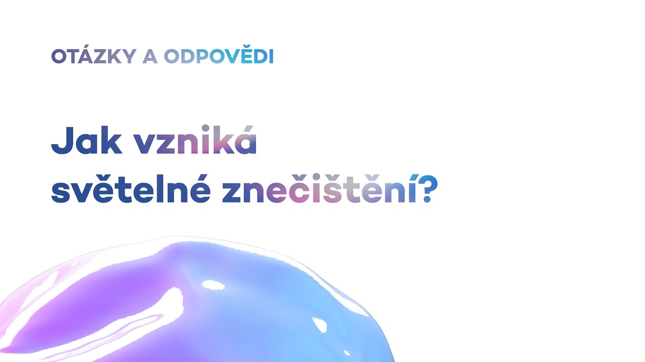 Jak vzniká světelný smog?
