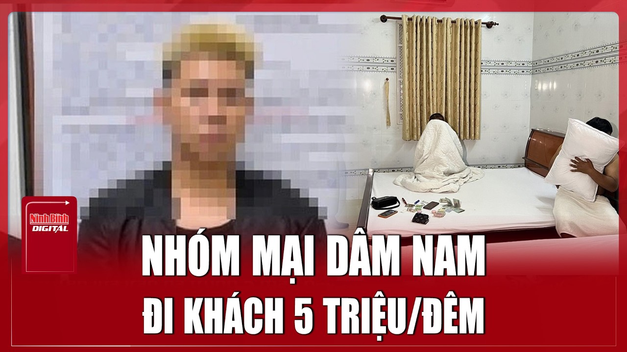 Bản tin tối 14/3: Lật tẩy nhóm mại dâm nam ẩn mình qua nhóm kín “tìm bạn bè qua mạng” ở Hà Nội