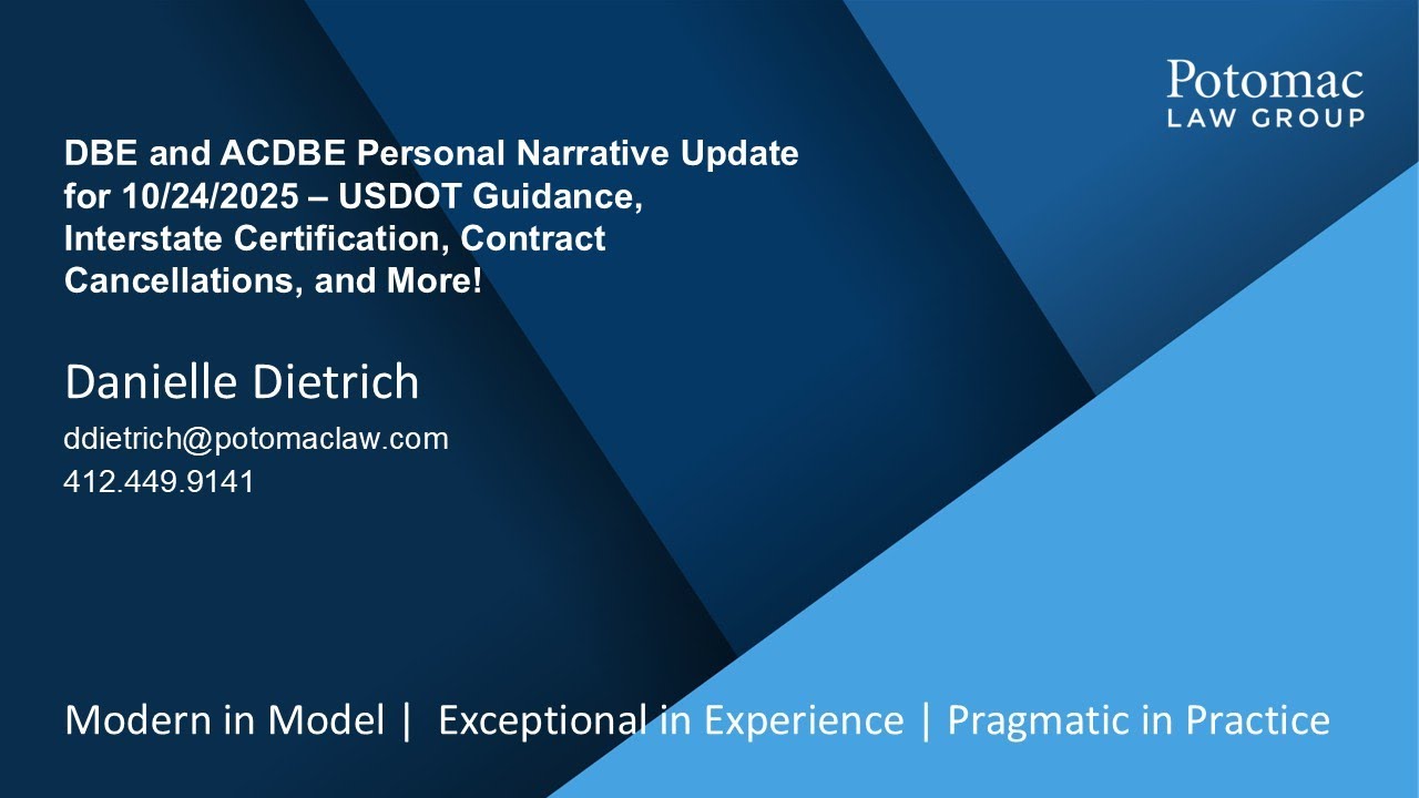 DBE ACDBE Personal Narrative 10/24/25 Update- USDOT Issues FAQs & guidance re: Interstate & more!
