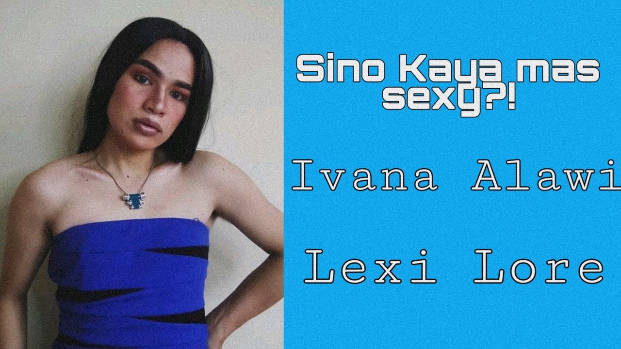 Sexy Star Lexi Lore & Ivana Alawi