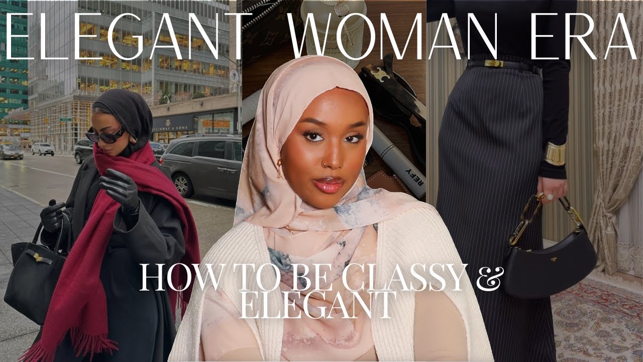 How to Be A Classy & Elegant Woman In Your 20&rsquo;s | Traits and Daily Habits