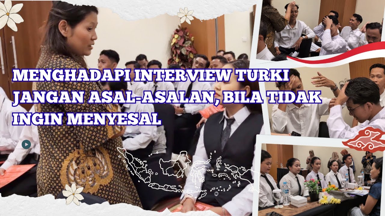 Apa Sih yang Harus Diperhatikan Saat Menghadapi Interview Job Turki