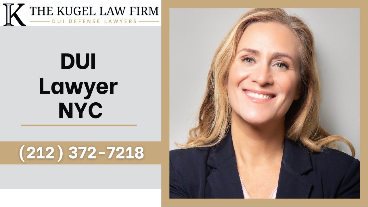 DUI lawyer NYC The Kugel Law Firm
