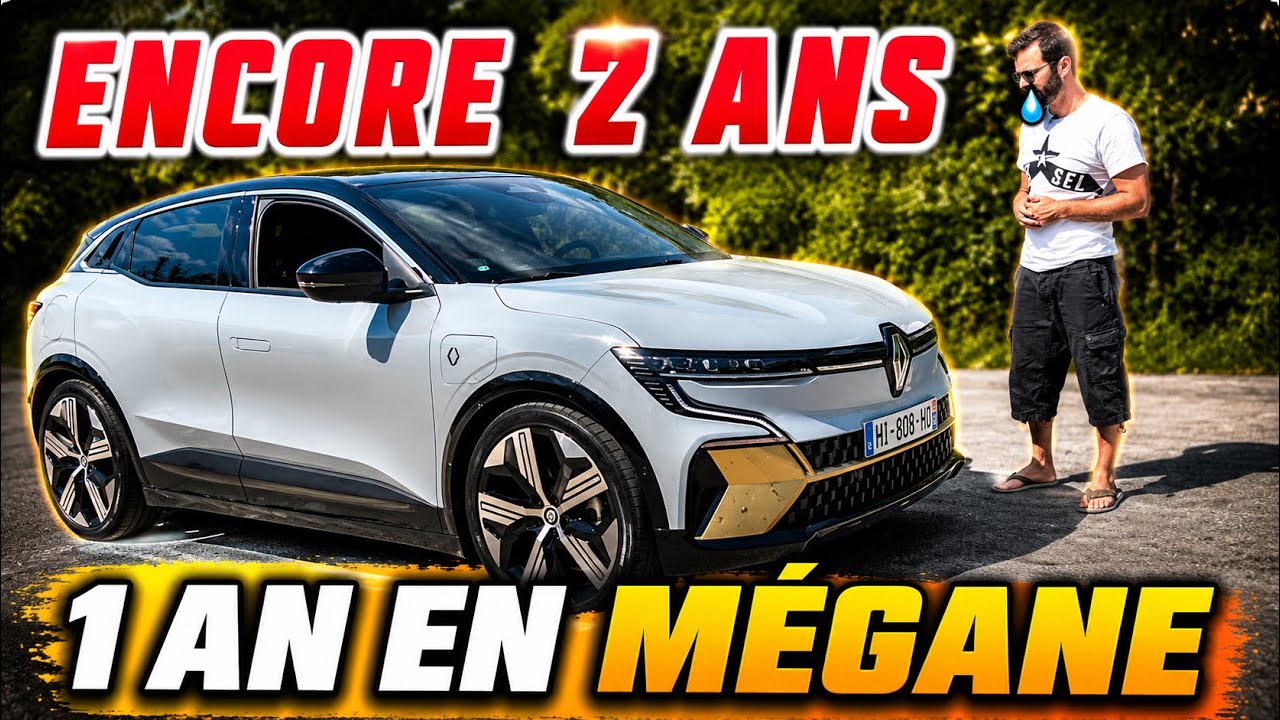 J’ai ROULÉ 1 AN en RENAULT MEGANE E-TECH Iconic 220ch (bilan avis qualités défauts fiabilité conso)