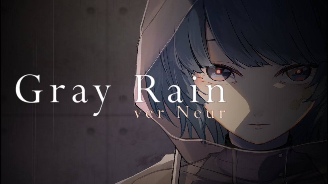 【NEUR Cover】Gray Rain (English) || Homicipher