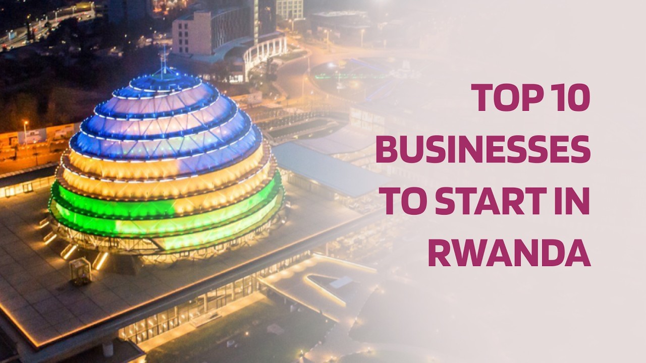 Keza show - EP2: TOP 10 BUSINESSES TO START IN RWANDA 2026