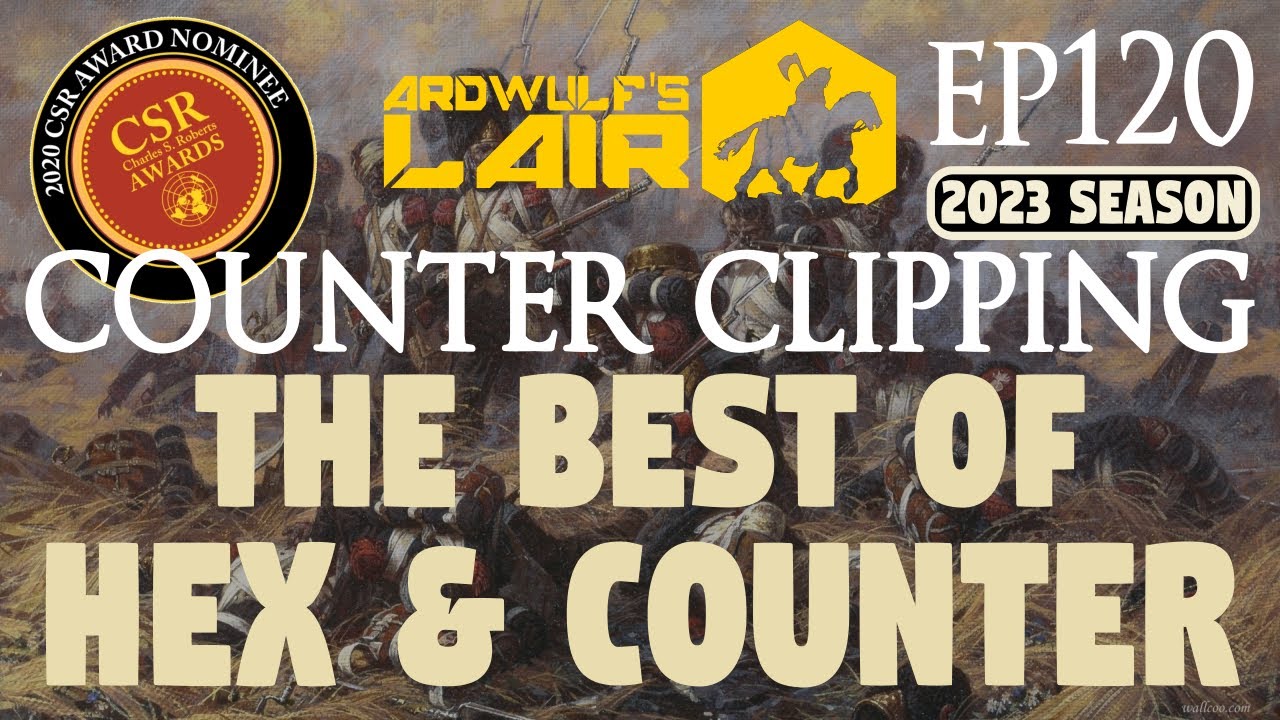 Counter Clipping #120 | The Best of (Strictly) Hex & Counter Wargames