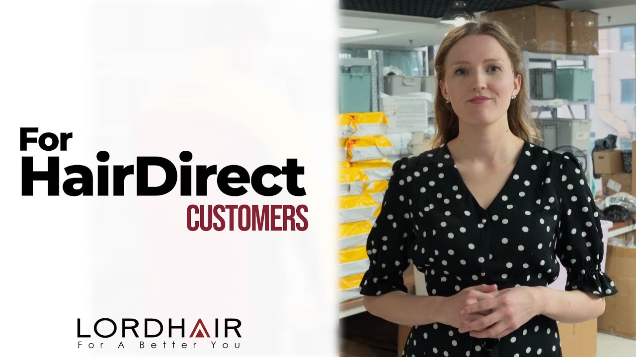 After HairDirect: Looking For a New Hair System Supplier? Lordhair Is Here for You!
