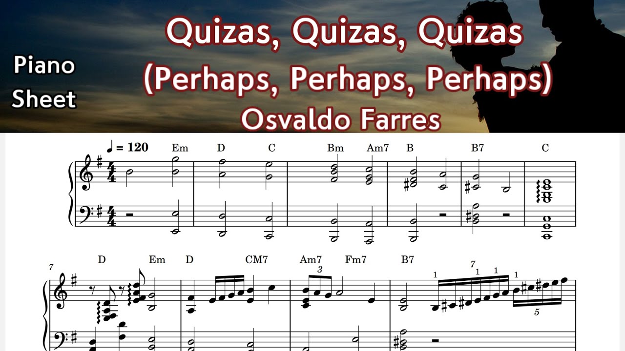 Quizas, Quizas, Quizas (Perhaps..) / Piano Sheet Music / Andrea Bocelli/ By SagHeart Play