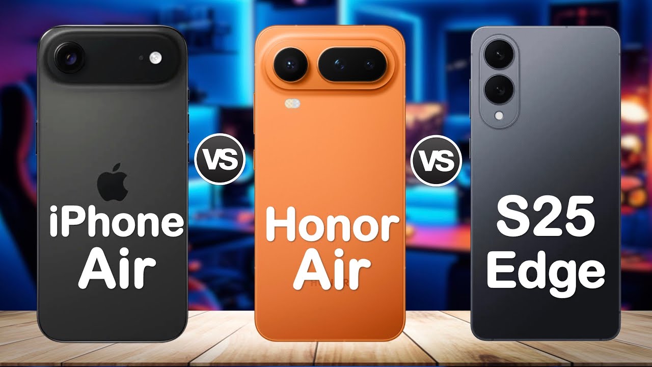 iPhone Air Vs. Honor Magic 8 Pro Air Vs. Samsung Galaxy s25 edge | ultra-thin flagship showdown