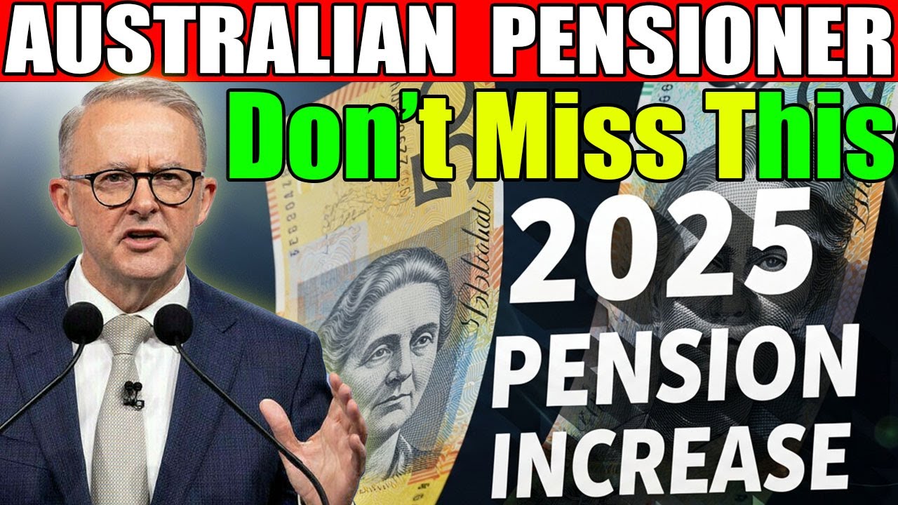 Australia 2025 Pension Boost EXPLAINED &mdash; Seniors Set for Big Surprise!