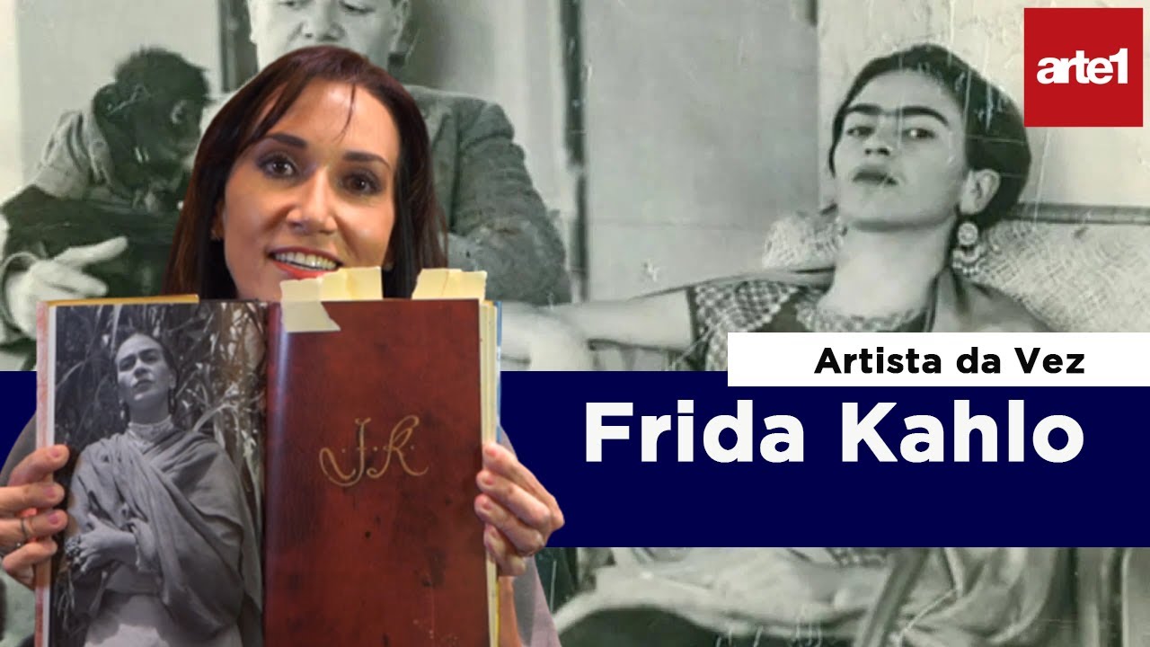 Explicando FRIDA KAHLO | Artista da Vez