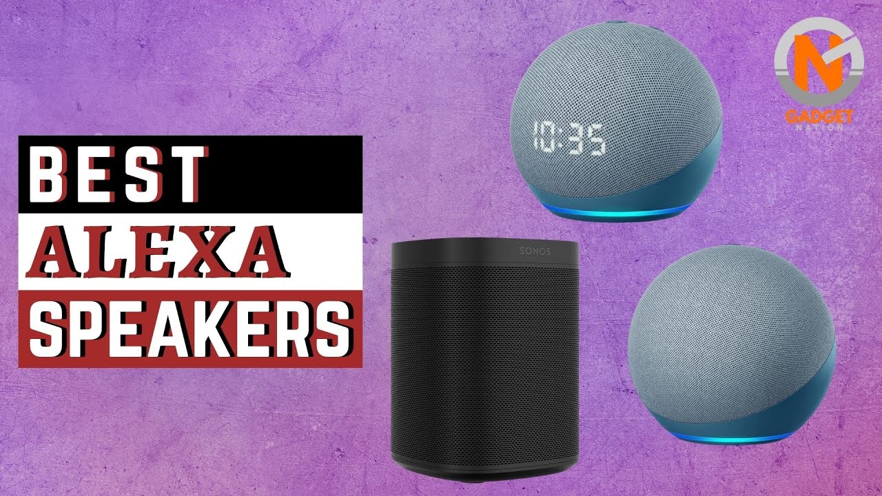 Best Alexa Speakers 2022
