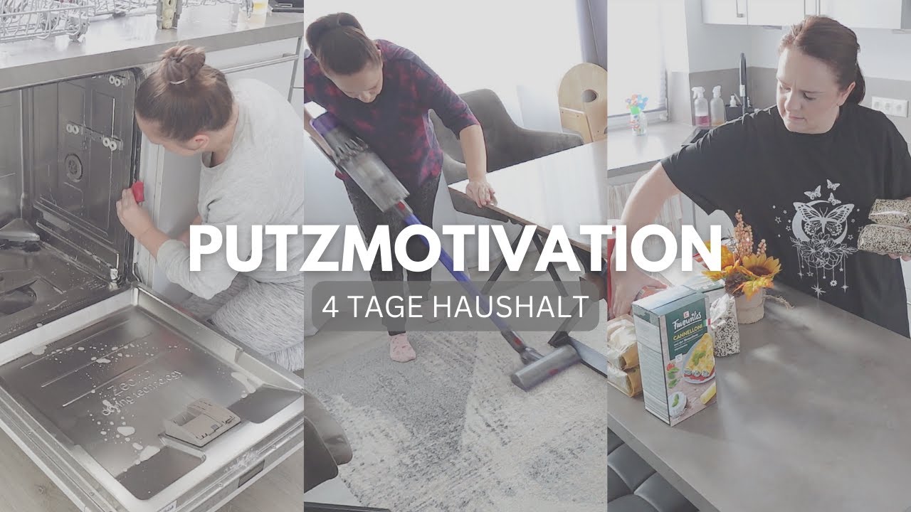 4 Tage Haushalt - Aufräum Motivation - kleine Putzeinheit - tägliche Putzroutine & Sonderaufgaben