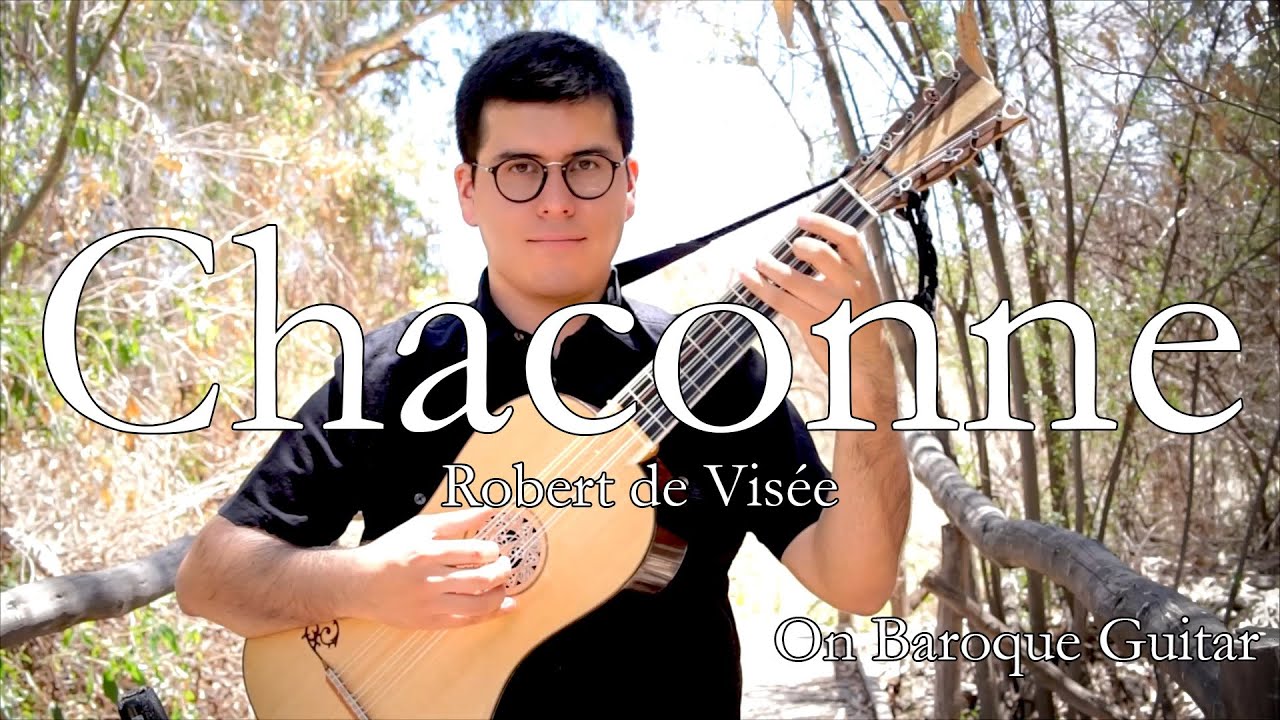 Chaconne - Robert de Visée | Víctor Castillo Luna