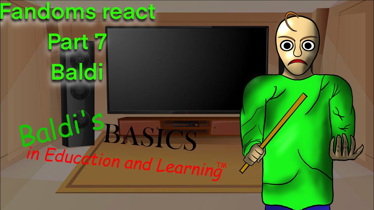 Fandoms react | part 7 | baldi basics | Gacha react | Gacha club | Gacha series